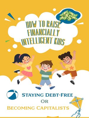 cover image of How to Raise Financially Intelligent Kids